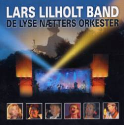 Lars Lilholt Band : De Lyse Nætters Orkester